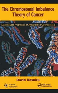 Abbildung von: The Chromosomal Imbalance Theory of Cancer - Science Publishers,U.S.
