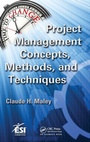 Cover: Project Management Concepts, Methods, and Techniques - Auerbach