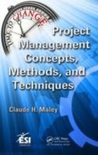 Abbildung von: Project Management Concepts, Methods, and Techniques - Auerbach Publishers Inc.