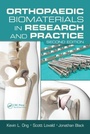 Cover: Orthopaedic Biomaterials in Research and Practice - CRC Press