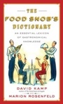 Cover: The Food Snob's Dictionary - Clarkson Potter