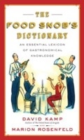 Cover: The Food Snob's Dictionary - Clarkson Potter