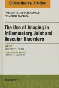 Enlarge image Cover: The Use of Imaging in Inflammatory Joint and Vascular Disorders, An Issue of Rheumatic Disease Clinics: Volume 39-3 - Elsevier