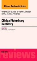Cover: Clinical Veterinary Dentistry, An Issue of Veterinary Clinics: Small Animal Practice: Volume 43-3 - Elsevier