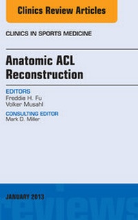 Abbildung von: Anatomic ACL Reconstruction, An Issue of Clinics in Sports Medicine - Elsevier