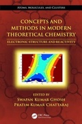 Cover: Concepts and Methods in Modern Theoretical Chemistry - CRC Press