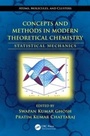 Cover: Concepts and Methods in Modern Theoretical Chemistry - CRC Press