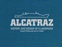 Cover: Alcatraz History and Design of a Landmark - Chronicle Books