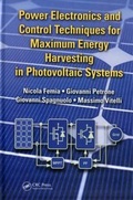 Cover: Power Electronics and Control Techniques for Maximum Energy Harvesting in Photovoltaic Systems - CRC Press