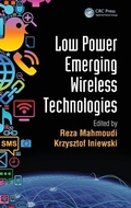 Cover: Low Power Emerging Wireless Technologies - CRC Press