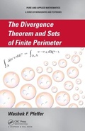 Cover: The Divergence Theorem and Sets of Finite Perimeter - CRC Press