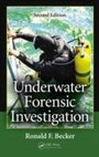 Cover: Underwater Forensic Investigation - CRC Press