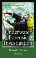Cover: Underwater Forensic Investigation - CRC Press