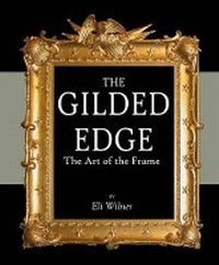Enlarge image Cover: The Gilded Edge Revised Edition - Chronicle Books