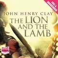 Cover: The Lion and the Lamb - W F Howes Ltd