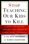 Cover: Stop Teaching Our Kids to Kill - Harmony/Rodale/Convergent