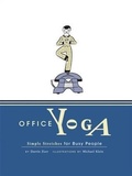 Cover: Office Yoga - Chronicle Books LLC