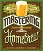 Cover: Mastering Home Brew - Chronicle Books