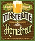Cover: Mastering Home Brew - Chronicle Books