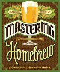 Enlarge image Cover: Mastering Home Brew - Chronicle Books