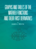 Cover: Graphs and Tables of the Mathieu Functions and Their First Derivatives - AuthorHouse