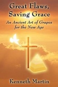Cover: Great Flaws, Saving Grace - America Star Books