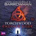 Cover: Torchwood: Exodus Code - BBC Physical Audio