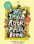 Cover: Indie Rock Poster Book - Chronicle Books LLC