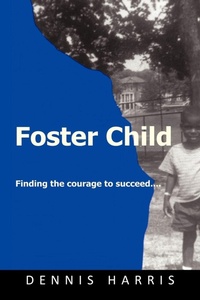 Enlarge image Cover: Foster Child - iUniverse