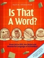 Cover: Is That a Word? - Chronicle Books