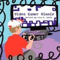 Cover: Video Gamer Vinnie - America Star Books