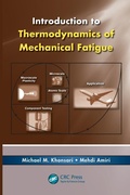 Cover: Introduction to Thermodynamics of Mechanical Fatigue - CRC Press