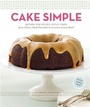 Cover: Cake Simple - Chronicle Books LLC
