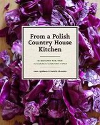 Abbildung von: In a Polish Country House Kitchen - Chronicle Books