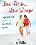 Cover: Live Better, Live Longer - eBookIt.com