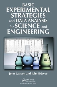 Enlarge image Cover: Basic Experimental Strategies and Data Analysis for Science and Engineering - CRC Press