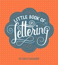 Cover: Little Book of Lettering - Chronicle Books