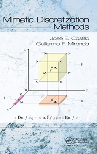 Enlarge image Cover: Mimetic Discretization Methods - CRC Press