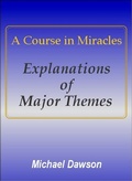 Cover: A Course in Miracles - Explanations of Major Themes - eBookIt.com
