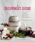 Cover: The Cheesemonger's Seasons - Chronicle Books