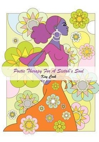 Enlarge image Cover: Poetic Therapy For A Sistah's Soul - AuthorHouse
