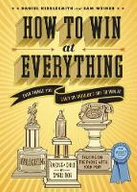 Enlarge image Cover: How to Win at Everything - Chronicle Books
