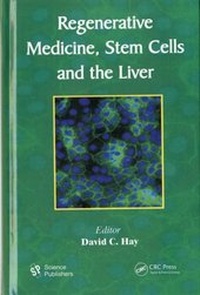 Abbildung von: Regenerative Medicine, Stem Cells and the Liver - CRC Press
