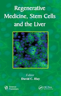 Abbildung von: Regenerative Medicine, Stem Cells and the Liver - Science Publishers,U.S.
