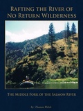 Cover: Rafting the River of No Return Wilderness - The Middle Fork of the Salmon River - eBookIt.com