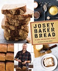 Cover: Josey Baker Bread - Chronicle Books