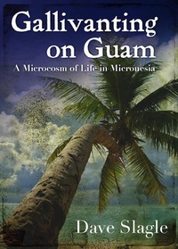 Abbildung von: Gallivanting on Guam - eBookIt.com
