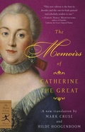 Cover: The Memoirs of Catherine the Great - Modern Library