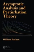 Cover: Asymptotic Analysis and Perturbation Theory - Chapman & Hall/CRC