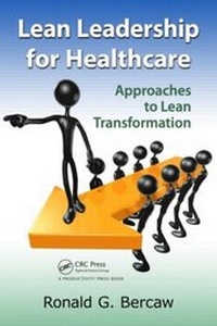 Abbildung von: Lean Leadership for Healthcare - Productivity Press